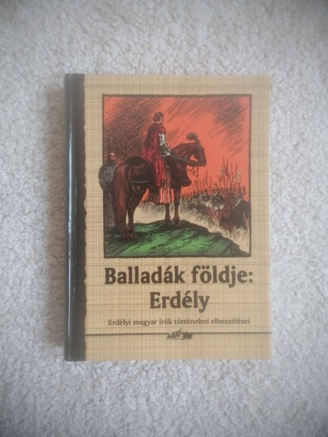 Hunyadi Csaba Zsolt (szerk.): Balladk fldje: Erdly
