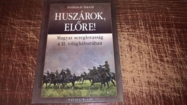 Huszrok, elre!