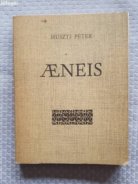 Huszti Pter: Aeneis azaz A trjai Aeneas herceg dolgai 1978