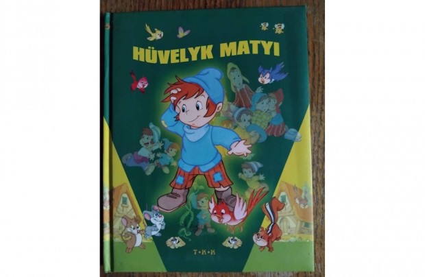 Hvelyk Matyi Meseknyv