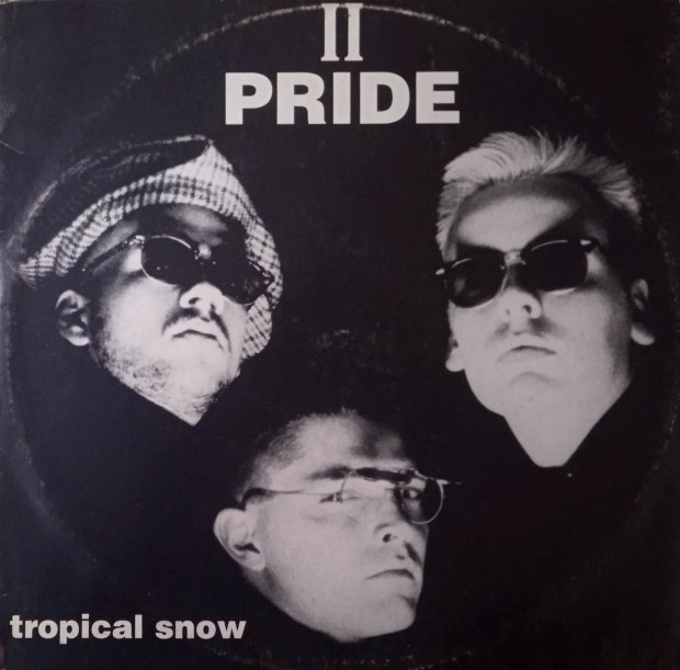 II Pride - Tropical Snow (Vinyl,1992)