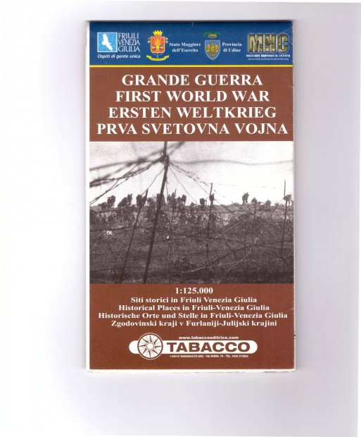 I. vilghbor, trtnelmi emlkhelyek, trkp, Friuli Venezia Giulian