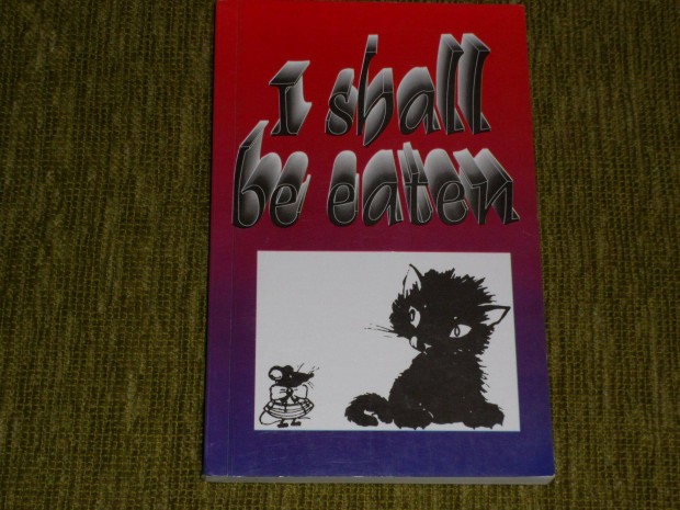 I shall be eaten - Vidm tanuls angolul nemcsak gyerekeknek