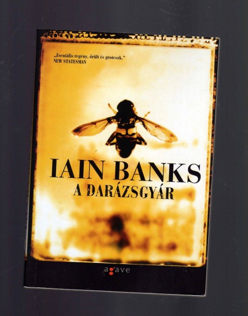 Iain Banks: A darzsgyr - jszer llapotban
