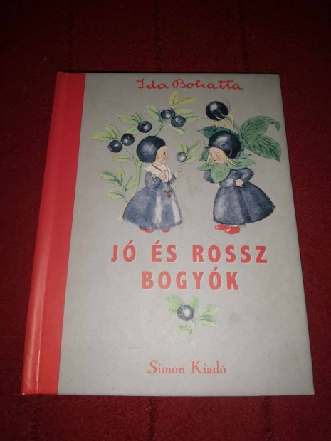 Ida Bohatta: J s rossz bogyk