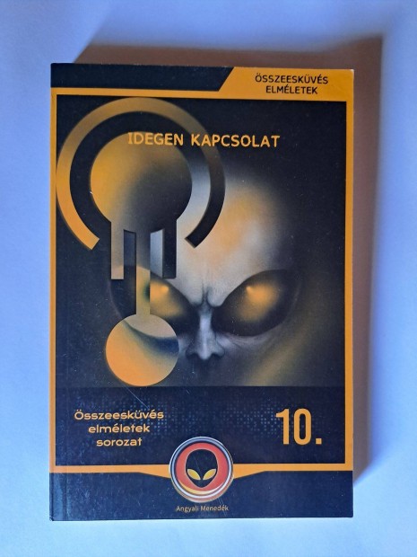 Idegen kapcsolat Összeesküvés elméletek