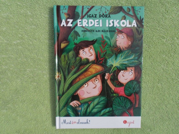 Igaz Dra: Az erdei iskola