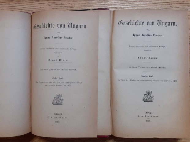Ignaz Aurelius Fessler: Geschichte von Ungarn I-II. (1867 und 1869)