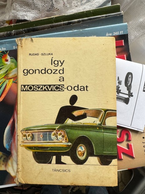 �gy gondozd a Moszkvicsodat