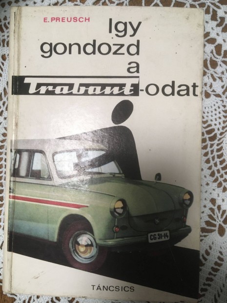 �gy gondozd a Trabantodat 1964-es kiad�s� szakk�nyv