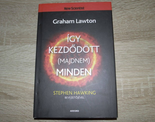 gy kezdttt (majdnem) minden (Graham Lawton)