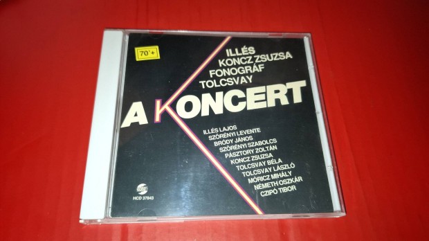 Illés Koncz Tolcsvay Fonográf A Koncert Cd 1996