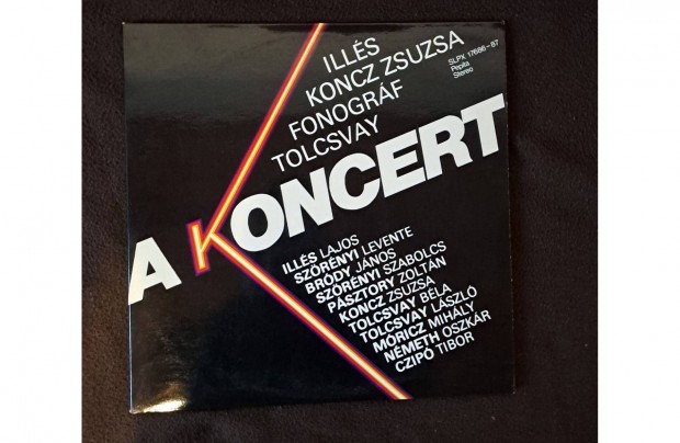 Ills - Koncz Zsuzsa - Fonogrf - Tolcsvay - A Koncert 2X LP 1981