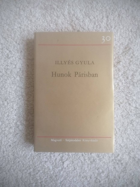 Illys Gyula: Hunok Prisban