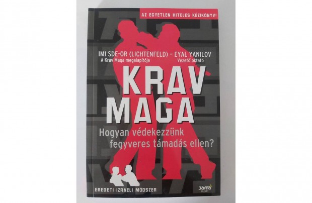 Imi Sde-Or (Lichtenfeld), Eyal Yanilov: Krav Maga (j, olvasatlan pld