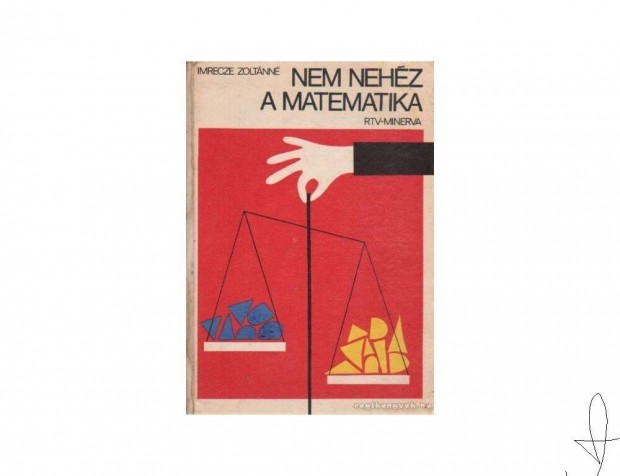 Imrecze, Nem nehéz a matematika, alig használt