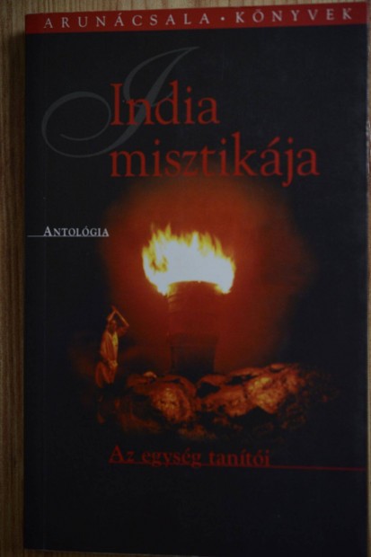 India misztikja - Az egysg tanti