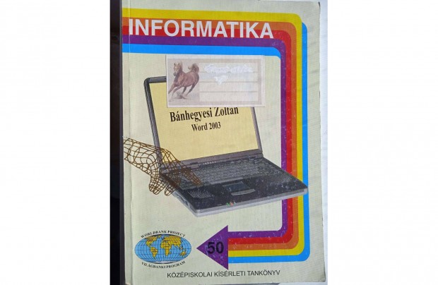 Informatika sorozat- Bnhegyesi Zoltn - World 2003