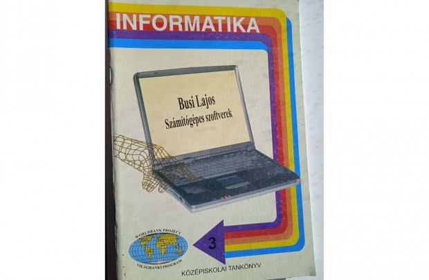 Informatika sorozat- Busi Lajos - Szmtgpes szoftverek 2004