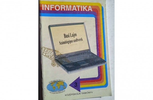 Informatika sorozat- Busi Lajos - Szmtgpes szoftverek 2004