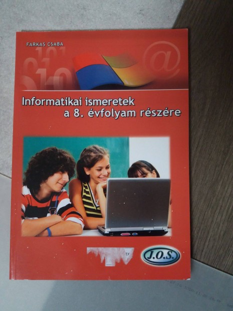 Informatikai ismeretek a 8. vfolyam rszre