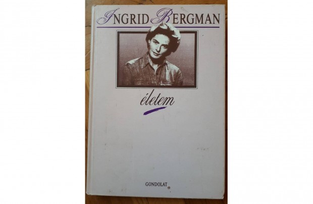 Ingrid Bergman élete kötet nem használtan eladó