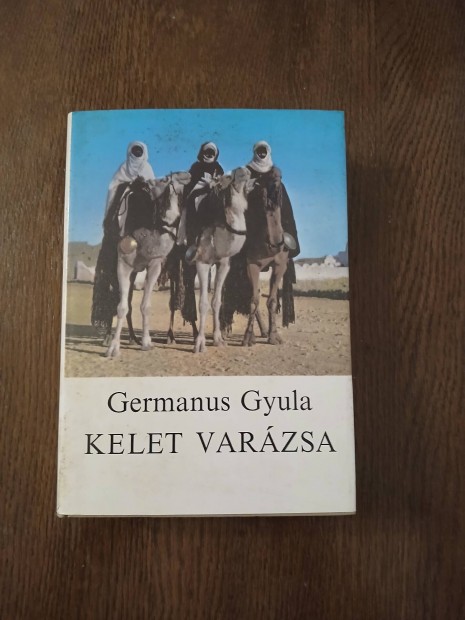 Ingyen elvihető könyv: Germanus Gyula: Kelet varázsa