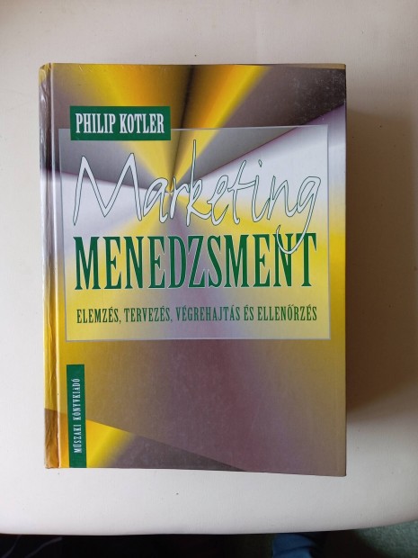 Ingyen szllts!!! Philip Kotler: Marketing menedzsment