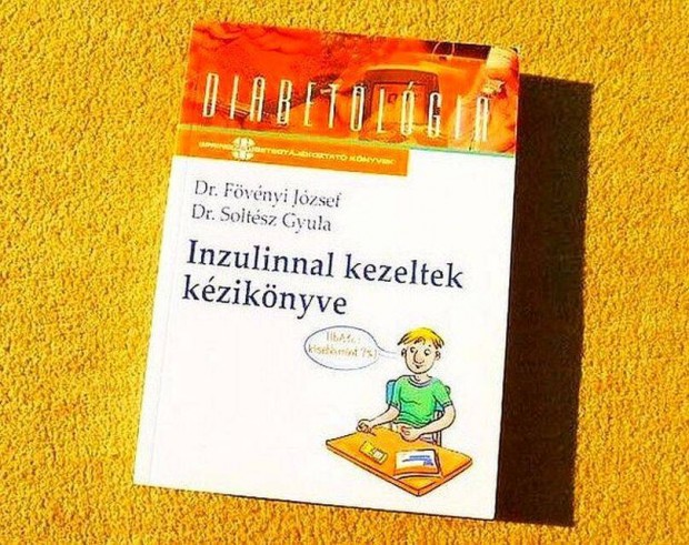 Inzulinnal kezeltek kziknyve - Dr. Soltsz Gyula - j knyv