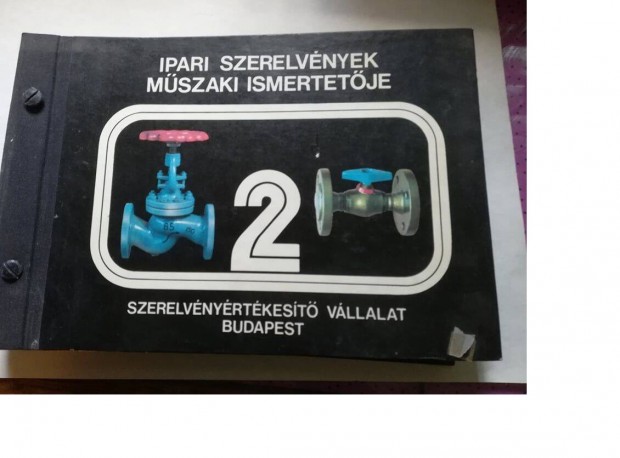 Ipari szerelvnyek mszaki ismertetje 1976. v 2000 Ft