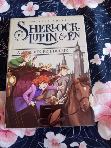 Irene Adler: A bn fejedelme (Sherlock, Lupin s n 10.)