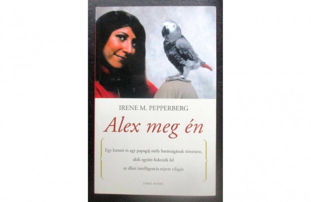 Irene M. Pepperberg: Alex meg n