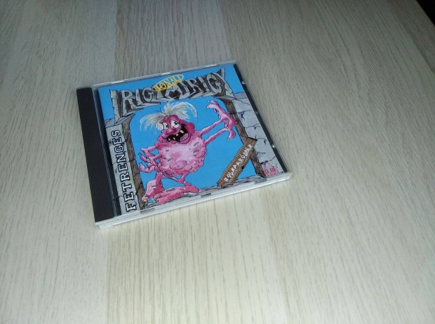 Irigy Hnaljmirigy - Fetrengs / CD 1994