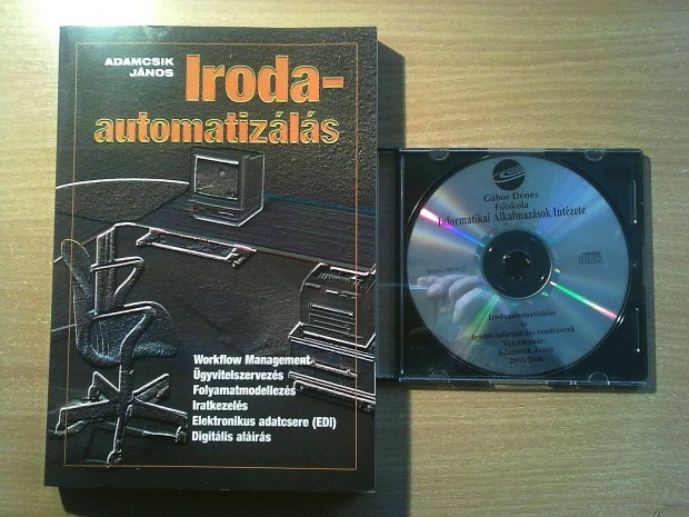 Irodaautomatizls (CD-vel) (Egyszer olvasott, jszer knyv)