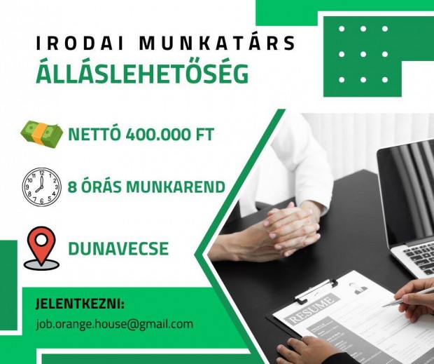 Irodai munkatrs - Dunavecse - nett 400.000 Ft/h