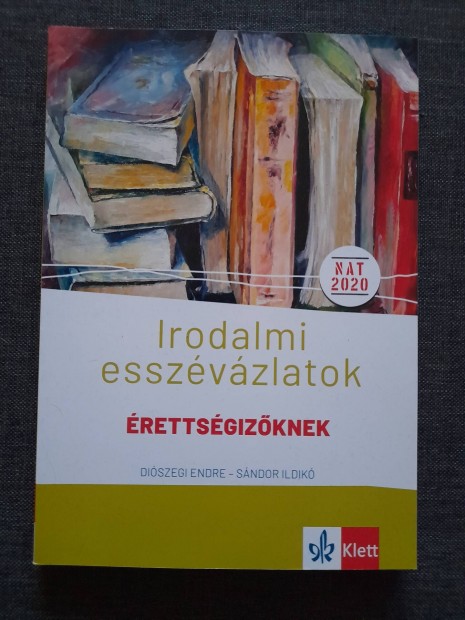 Irodalmi esszvzlatok rettsgizknek