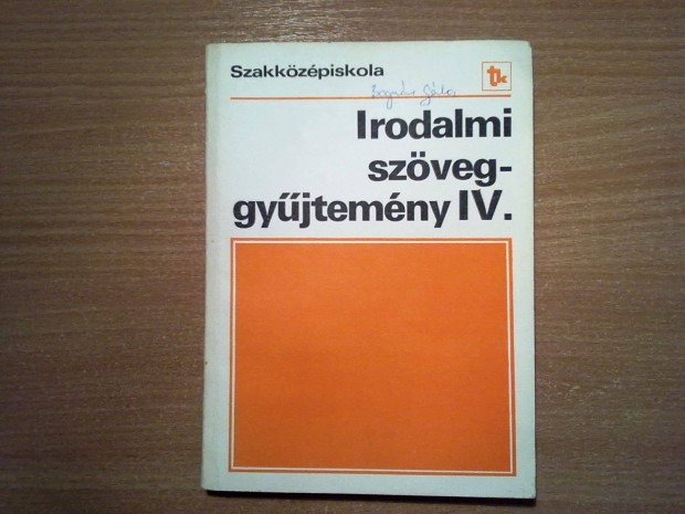 Irodalmi szveggyjtemny IV. (1981)