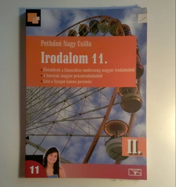 Irodalom 11. II. Tanknyv (Nagy Csilla) 2017 (jszer) 7kp+tartalom