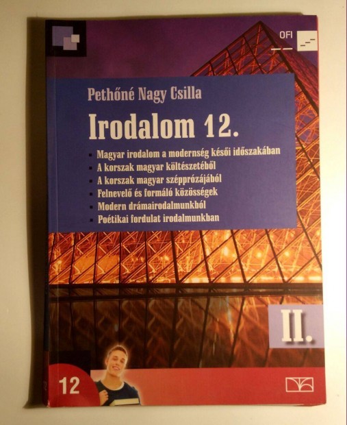 Irodalom 12. II. Tanknyv (Nagy Csilla) 2016 (jszer) 7kp+tartalom