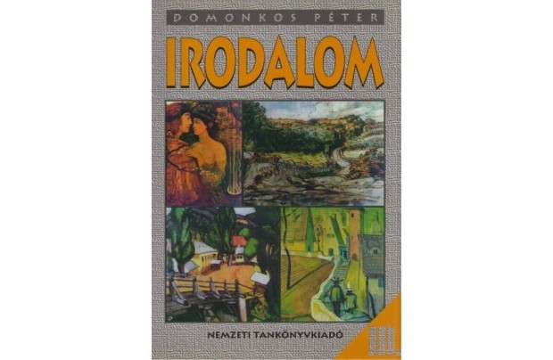 Irodalom III. a ngy- s hatosztlyos kzpiskolk szmra