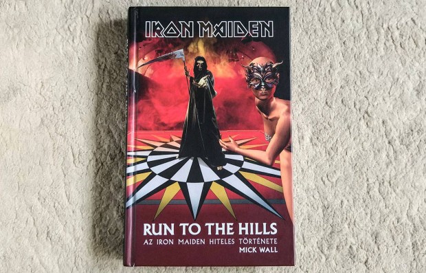 Iron Maiden - Run to the Hills - Mick Wall - Cartaphilus, 2010