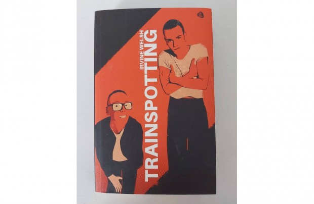 Irvine Welsh: Trainspotting