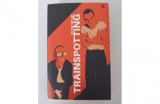 Irvine Welsh: Trainspotting