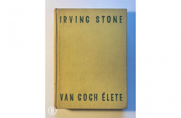 Irving Stone: Van Gogh lete - vdbort nlkli pldny