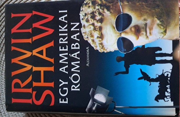 Irwin Shaw Egy Amerikai Rmban