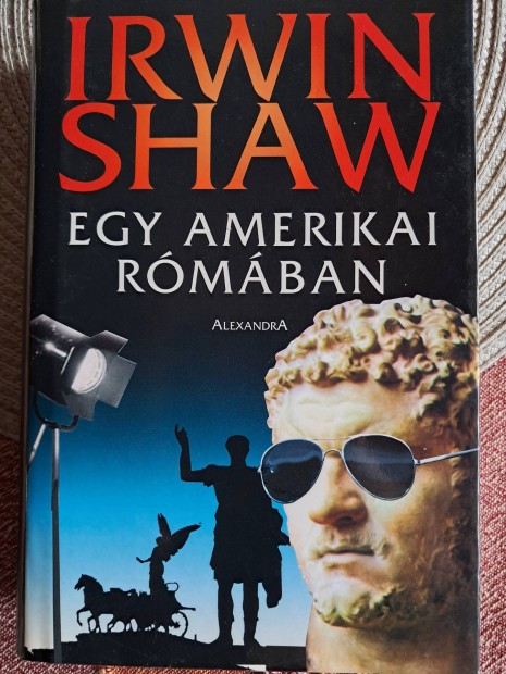 Irwin Shaw Egy Amerikai Rmban 