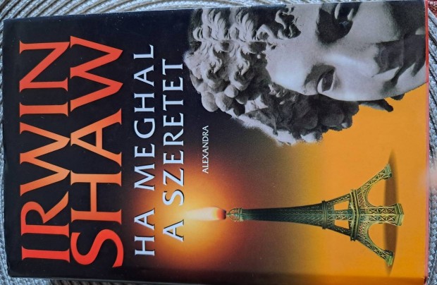 Irwin Shaw HA Meghal A Szeretet