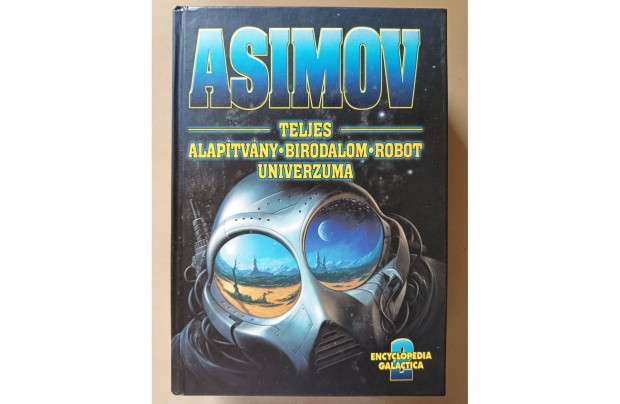 Isaac Asimov Teljes Alaptvny Birodalom Robot univerzuma 2. kte