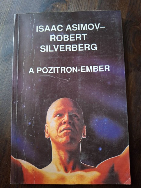 Isaac Asimov, A pozitron-ember c. Knyv 