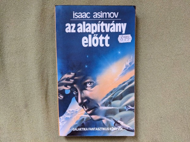 Isaac Asimov: Az Alaptvny eltt